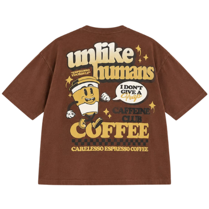 Playera Unlike Humans Expresso Coffe